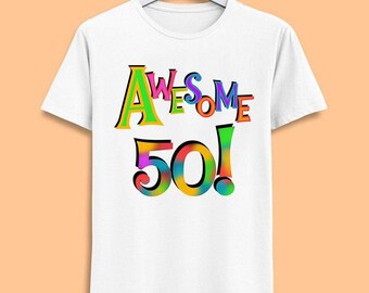 50th Birthday Awesome 40 Vintage Music Art Limited Edition Gift Funny Style Unisex Top Mens Womens Tee T Shirt T1652