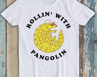 Pangolin Cool Animal Crazy Rollin' With Pangolin Meme Gift Funny Tee Style Unisex Gamer Movie Music Top Mens Womens Adult Tee T Shirt T1604