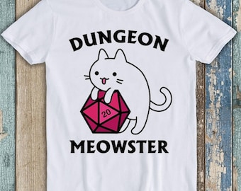 Dungeon Meowster Dragons Monster DnD Guess I ll Die RPG Meme Shirt Funny  Style Unisex Gamer Cult Movie Music Gift Tee T Shirt T2584