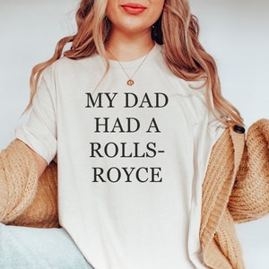 Mio padre aveva una maglietta Rolls Royce, maglietta Victoria Beckham Mio padre aveva una felpa Rolls Royce, mio padre aveva una felpa con cappuccio Rolls Royce, maglietta Beckham