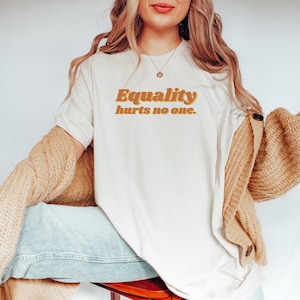 Equality Hurts No One Shirt, Equal Rights, Black Lives Matter, Pride Shirt, Social Justice, Human Rights,LGBT Shirt, Anti Racism, Gay Pride