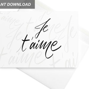 Printable Je T'aime Card, Printable French Love Note, Happy Valentine's ...