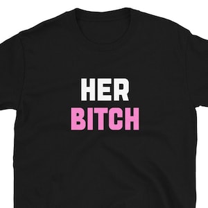 Her Bitch Shirt, Owned By Mistress, Sissy Boy, Sub Dom Lifestyle, Cuckolding