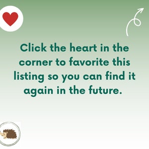 May include: A green and white graphic with a red heart in the top left corner and a white arrow pointing to the right. The text reads "Click the heart in the corner to favourite this listing so you can find it again in the future."