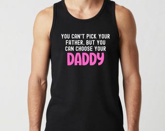 DDLG Tank, You Can't Pick Your Father Tank, Daddy's Good Girl, Babygirl