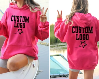 Custom Logo Hoodie, Personalized Hoodie, Custom Text Hoodie, Your Text Here, Customize Text, Women Men Unisex,  Add Your Own Text