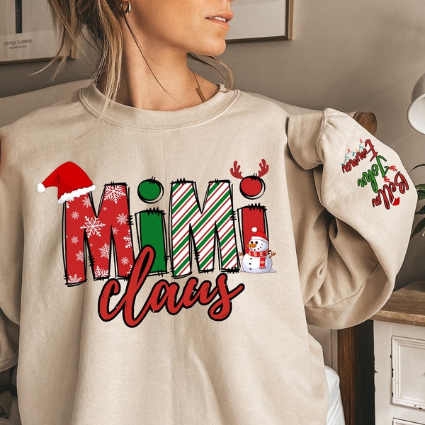 Custom Nana Claus Sweatshirt, Mimi Claus Sweatshirt, Xmas Mimi Sweater, Custom Grandkids Sweatshirt, Christmas Sweatshirt for Woman
