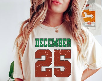 Comfort Colors Christmas Shirt, Family Christmas Shirts, Funny Christmas Shirt, December 25 Shirt, Trendy Christmas Tee, Christmas Party Tee