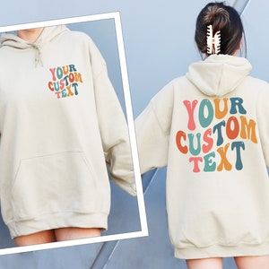 Custom Hoodie, Custom Text Hoodie, Your Text Here, Customize Text, Women Men Unisex, Personalized Text Shirt, Personalized Gift