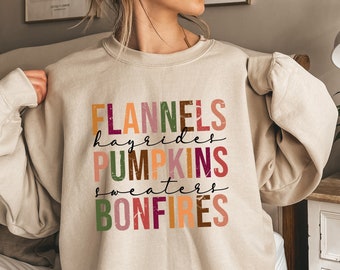 Fall Sweatshirt , Flannels Hayrides Pumpkins Sweaters Bonfires, Autumn Sweatshirt, Cute Fall Gifts For Her , Unisex Crewneck Sweatshirt