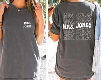 Mrs. shirt, Custom Bride Shirt, Bridal Gift, Custom Last Name Shirt, Engagement Gift , Bride Shirt, Honeymoon Gift, Bachelorette Party Gift