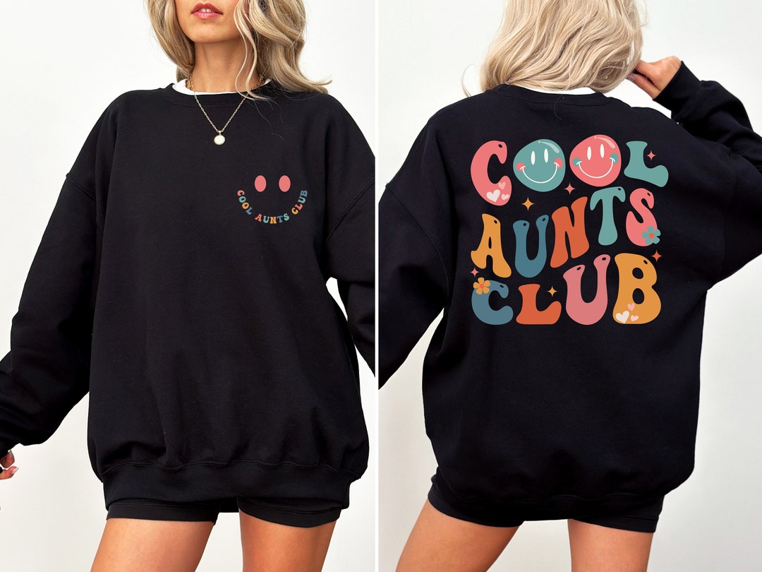 Cool Aunts Club Sweatshirt, Best Auntie Shirt, Aunts Birthday Gift ...