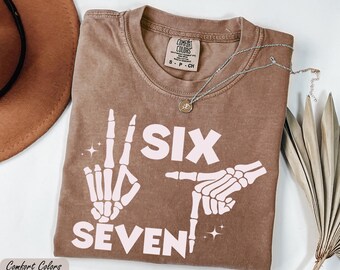 Comfort Colors® Funny Skeleton Hands Meme Shirt, 6 7 Meme Shirt, Trendy Couples Shirt, Six Seven T-Shirt, Funny Meme Shirt, 67 Couples Tee
