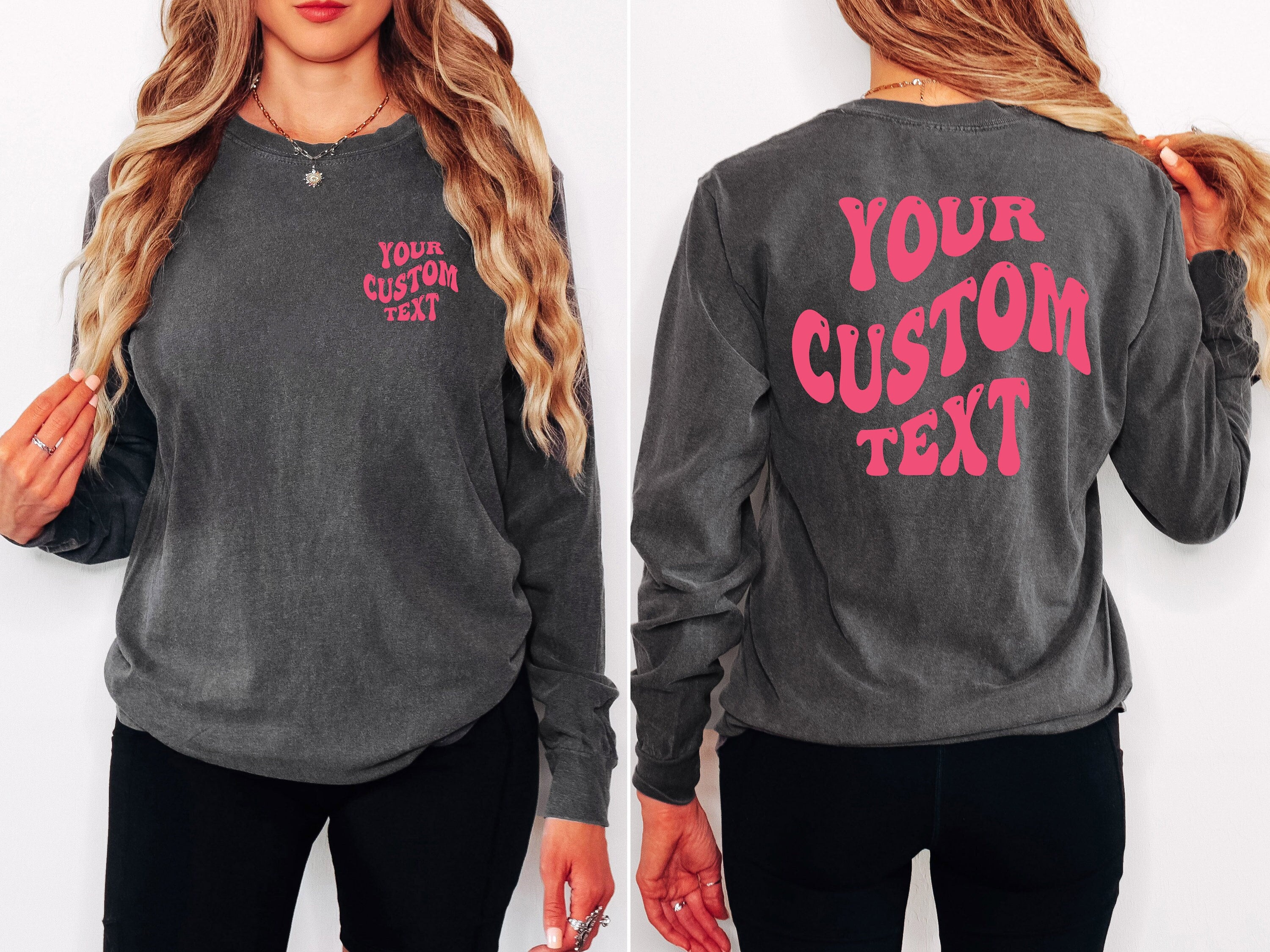 Custom Comfort Colors Long Sleeve Shirt, Personalized Text Shirt , Personalized T-Shirt, Custom Shirt, Custom Birthday Gift