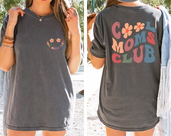 Comfort Colors® Cool Moms Club Shirt, Cool Mom Shirt, Gift For Mom, Funny Mom Shirt, Mom Birthday Gift, Cute Mom Gift, Best Mom Shirt