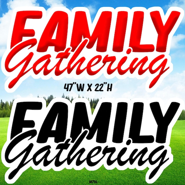 Family Gathering, get together, family reunion, yard cards, lawn signs, party props (M796 HS)