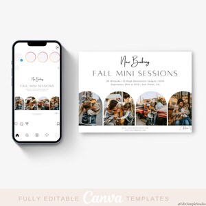 May include: A white flyer with the text "Now Booking Fall Mini Sessions" in black. The flyer includes details about the photo session, including the date, location, price, and number of images. The flyer also includes four photos of families in a fall setting.