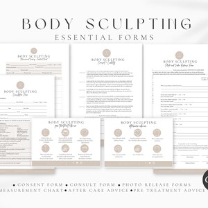 May include: A set of printable forms for body sculpting businesses. The forms include a consent form, consult form, photo release form, measurement chart, after care advice, and pre-treatment advice. The forms are designed in a minimalist style with a light brown color scheme.