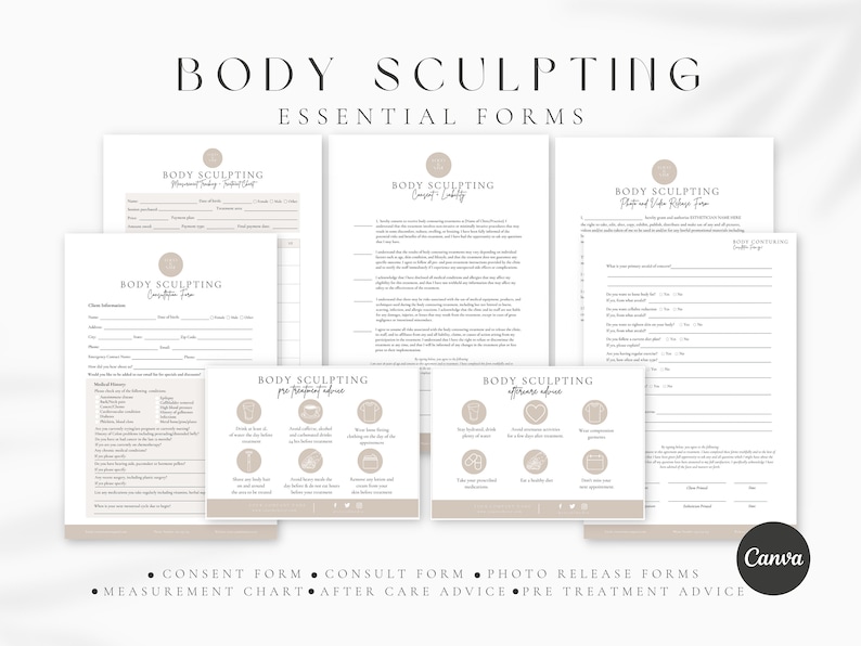 May include: A set of printable forms for body sculpting businesses. The forms include a consent form, consult form, photo release form, measurement chart, after care advice, and pre-treatment advice. The forms are designed in a minimalist style with a light brown color scheme.