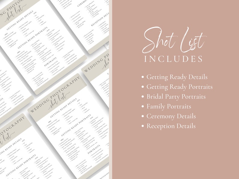 May include: A printable wedding photography shot list checklist with the text "Shot List Includes" and a list of photography categories: Getting Ready Details, Getting Ready Portraits, Bridal Party Portraits, Family Portraits, Ceremony Details, and Reception Details.