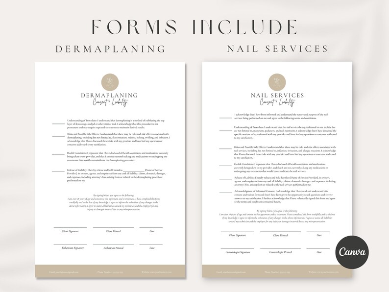 May include: Two printable forms for a business, one for dermaplaning services and one for nail services. Both forms include a consent and liability waiver with sections for client and esthetician signatures and dates.