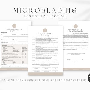 May include: Three printable forms for microblading services. The forms are titled "Consultation Form", "Consent & Liability", and "Photo and Video Release Form".