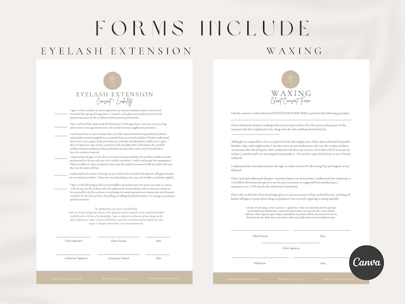 May include: Two printable forms for eyelash extensions and waxing services. The forms include client consent and liability waivers. The forms have sections for client and technician signatures and dates.