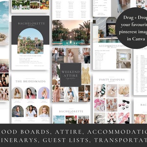 May include: A collage of images for a bachelorette party planning guide. The images include a weekend attire mood board, a list of bridesmaids, a party favors mood board, a weekend itinerary, and a location mood board. The text "Drag + Drop your favorite pinterest images in Canva" is at the top of the image.