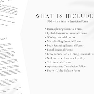 May include: A list of essential forms for estheticians, including dermaplaning, eyelash extensions, waxing, microblading, body sculpting, facials, brow lamination and tinting, nail services, skin analysis, appointment cancellation policy, and photo and video release forms. The text "WHAT IS INCLUDED?" is at the top of the image.