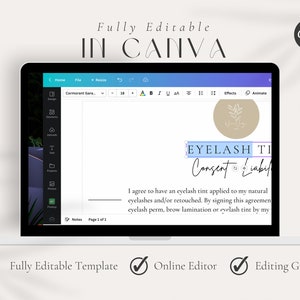 May include: A computer screen displaying a Canva document with a light blue background. The document is titled "Eyelash Tint Consent & Liability". The text reads: "I agree to have an eyelash tint applied to my natural eyelashes and/or retouched. By signing this agreement eyelash perm, brow lamination or eyelash tint by my"