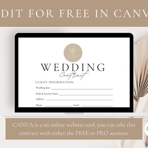 May include: A laptop screen displaying a wedding contract template with a floral design. The text on the screen reads "WEDDING Contract" and "CLIENT INFORMATION". The text "EDIT FOR FREE IN CANVA" is displayed above the laptop screen.
