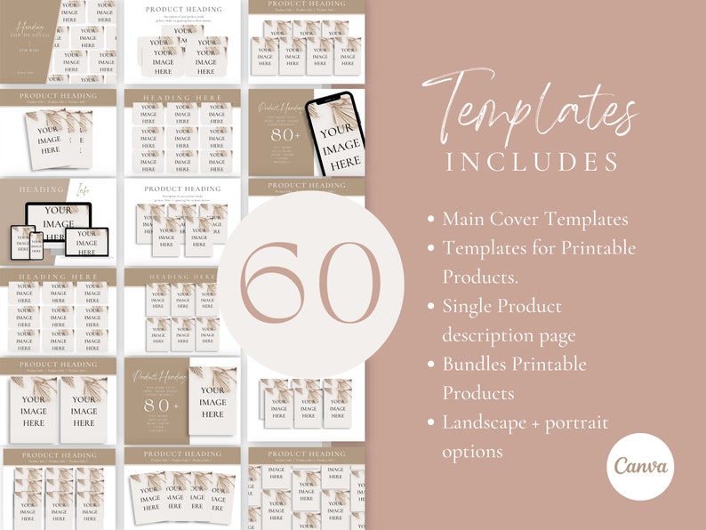 May include: A collage of 60 Canva templates for social media and printable products. The templates feature a neutral color palette with beige and brown tones and a minimalist design with a focus on images and text. The templates include main cover templates, templates for printable products, single product description pages, bundles printable products, and landscape and portrait options.