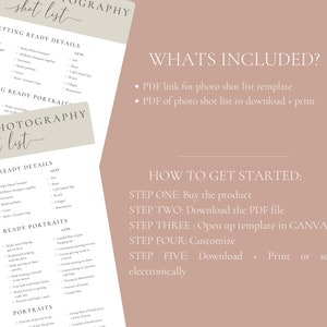 May include: A printable wedding photography shot list checklist template in a light brown and white color scheme. The checklist includes getting ready details, getting ready portraits, and portraits. The text "WHATS INCLUDED?" and "HOW TO GET STARTED" is also included.