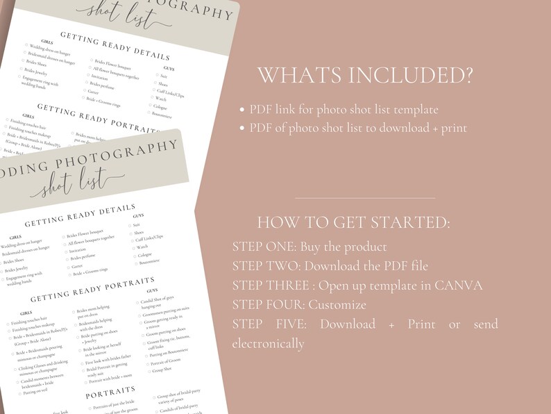 May include: A printable wedding photography shot list checklist template in a light brown and white color scheme. The checklist includes getting ready details, getting ready portraits, and portraits. The text "WHATS INCLUDED?" and "HOW TO GET STARTED" is also included.