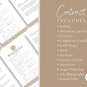 May include: A wedding photography contract template with a beige background and a list of items included in the contract, such as liability, method of cancellation, overtime, completion schedule, RAW images, meals, payments, creative control, injury/loss, image ownership, sole photographer, and refund policy.