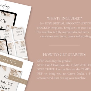 May include: A digital product listing mockup template for Etsy sellers. The template features a neutral color palette with beige and brown tones. The text "YOUR IMAGE HERE" is repeated throughout the template, indicating where to add images. The template is customizable in Canva and includes instructions on how to get started.