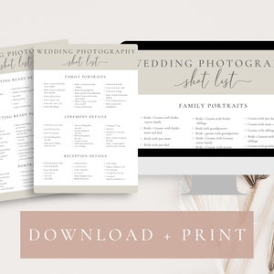 May include: A printable wedding photography shot list with a beige background. The list includes categories for getting ready, family portraits, ceremony details, and reception details. The text "Wedding Photography Shot List" is written in a cursive font.