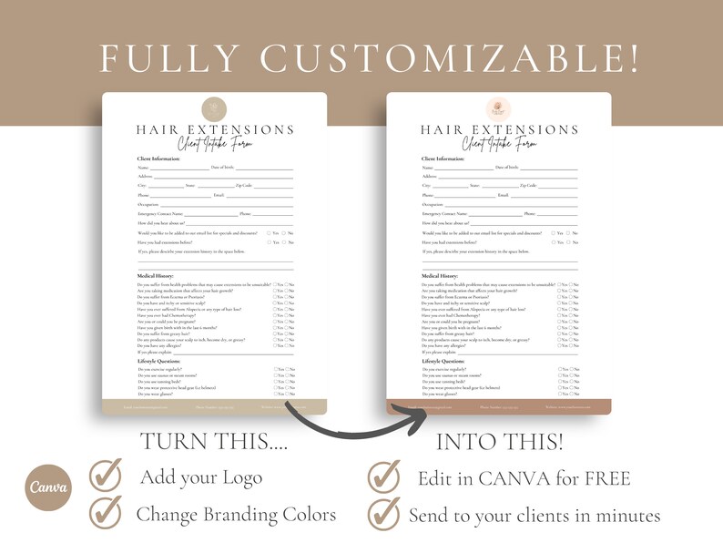 Puede incluir: Dos im&aacute;genes que muestran un formulario de admisi&oacute;n de clientes para extensiones de cabello personalizable. La primera imagen muestra un formulario en blanco con el t&iacute;tulo "Formulario de admisi&oacute;n de clientes para extensiones de cabello". La segunda imagen muestra el mismo formulario con un logotipo, colores de marca y texto. El texto debajo de las im&aacute;genes dice "Convierte esto... en esto!" con marcas de verificaci&oacute;n y texto que describe los cambios: "Agrega tu logotipo", "Cambia los colores de la marca", "Edita en Canva gratis" y "Env&iacute;a a tus clientes en minutos".