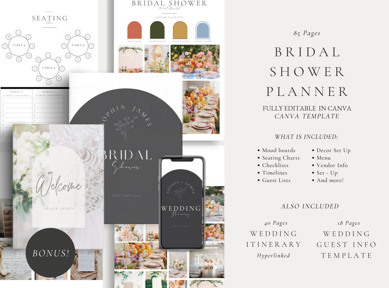 May include: A digital bridal shower planner with 85 pages, fully editable in Canva. The planner includes checklists, timelines, guest lists, seating charts, vendor information, and more. The cover features a floral design with the text "Sophia James Bridal Shower".