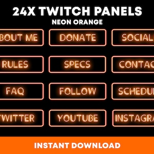 24x Twitch Panels | Orange Neon Panels | Cute Twitch Panels | Clean Neon Panels | Panels for Streaming
