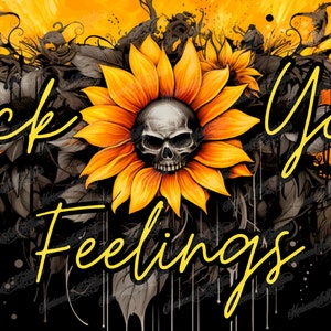 12.25" x 6.25" License Plate Digital Files for Sublimation Sunflower Skull Adult Humor Victorian Gothic Style Fuck Your Feelings