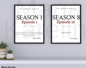The Vampire Diaries, Quotes from the first and last episode, two images, printable, without frame included, digital download.