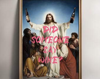 Roligt Jesus-citat med vinkonsttryck: Udda förändrad konst (digital nedladdning)