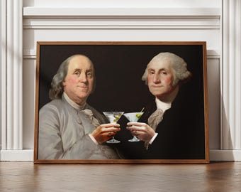 May include: A framed print featuring a humorous depiction of Benjamin Franklin and George Washington toasting with martinis. The artwork is set against a dark background, with the figures in period attire, holding up their cocktail glasses with olives.