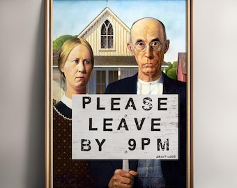 Funny American Gothic Art Print, Leave by 9, Altered Portrait (Digital Download)