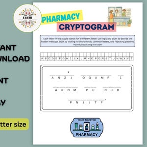 May include: A printable pharmacy cryptogram puzzle on US Letter size paper. The puzzle includes a letter substitution code, with instructions to decode a hidden message. The design features pharmacy-related graphics and the text "Pharmacy Cryptogram".