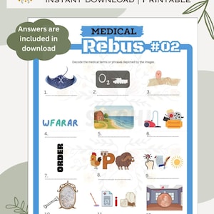Puede incluir: Una hoja de trabajo imprimible "Medical Rebus #02" con ilustraciones para decodificar términos médicos. La hoja de trabajo incluye un borde azul y el texto "Answers are included in download". La parte superior de la página dice "MEDICAL REBUS INSTANT DOWNLOAD | PRINTABLE".
