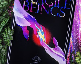 Fragile Beings - Signed