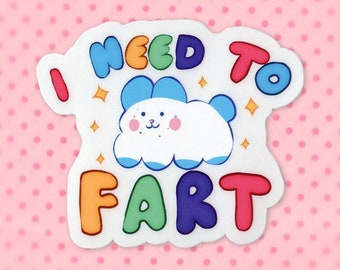 Sticker - I need to fart (Funny Adorable Cute Little Bunny Rabbit Vinyl Sticker with a Toilet Humour Quote)