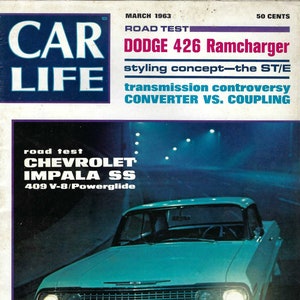 1963 Chevrolet Impala SS 409, Ramcharger, AMC Rambler tested in vintage Car Life magazine